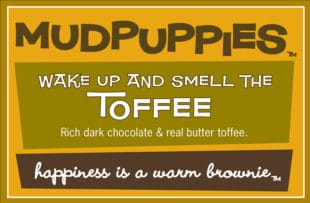 Mudpuppies (Wake Up and Smell The Toffee)