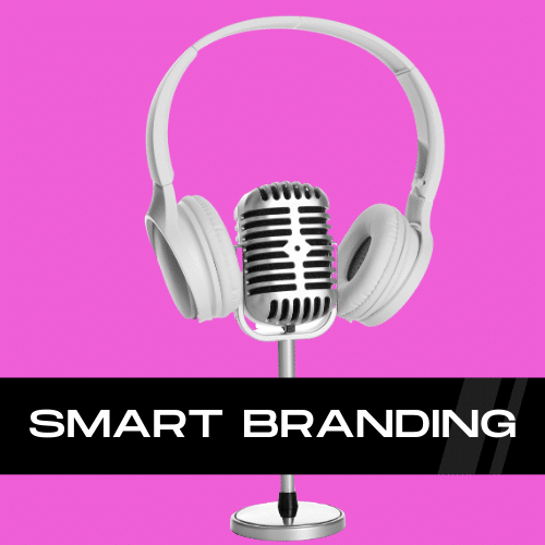 Smart Branding Podcast